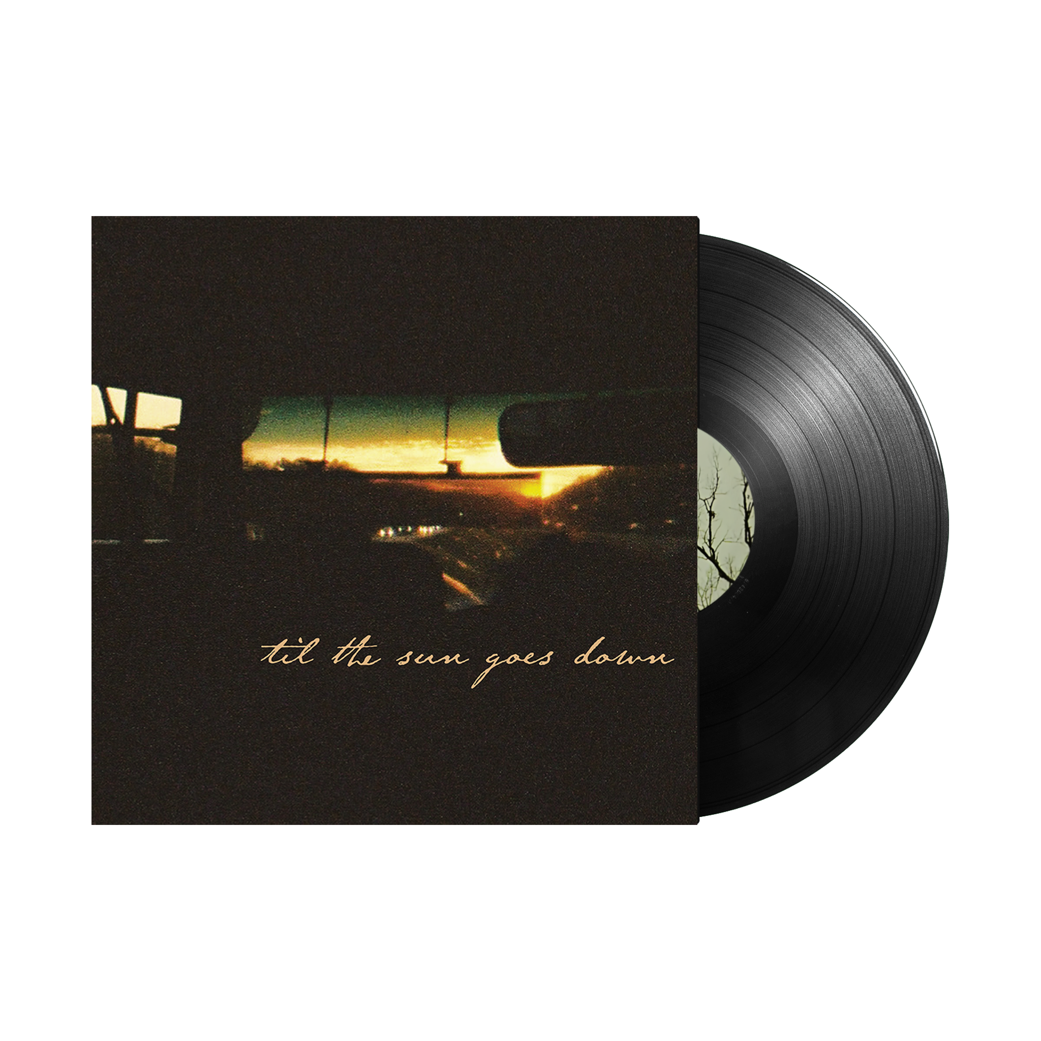 Til The Sun Goes Down Vinyl